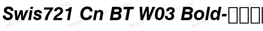 Swis721 Cn BT W03 Bold字体转换